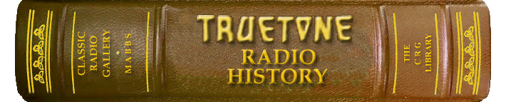 LINK to Truetone Radio History Page
